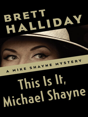 cover image of This Is It, Michael Shayne